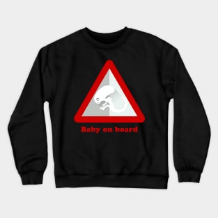 Baby Alien On Board Crewneck Sweatshirt